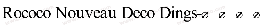 Rococo Nouveau Deco Dings字体转换
